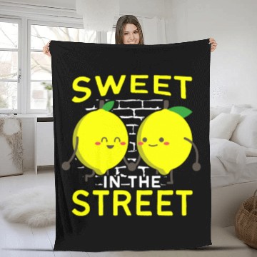 Discover Sweet In The Street Sell Lemonade Funny Lemon Fleece Blankets