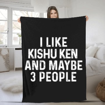Discover I Like Kishu Ken And Maybe 3 People Dog Lover Gift Fleece Blankets