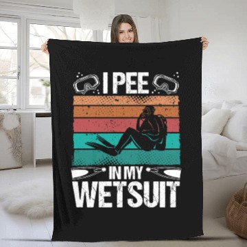 Discover Scuba Diver I pee in my Wetsuit Funny Scuba Diving Fleece Blankets