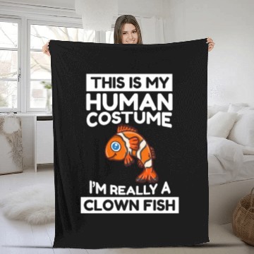 Discover This Is My Human Costume I'm Really A Clown Fish Fleece Blankets