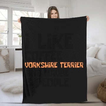 Discover I Like Coffee Yorkshire Terrier And Maybe 3 People Fleece Blankets