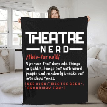 Discover Theatre Nerd Broadway Musical Stage Performer Fleece Blankets