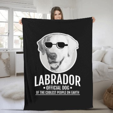 Discover Labrador Official Dog Of The Coolest People Fleece Blankets