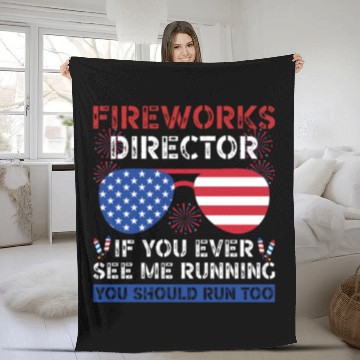 Discover Fireworks Director If You Ever See Me Running Fleece Blankets