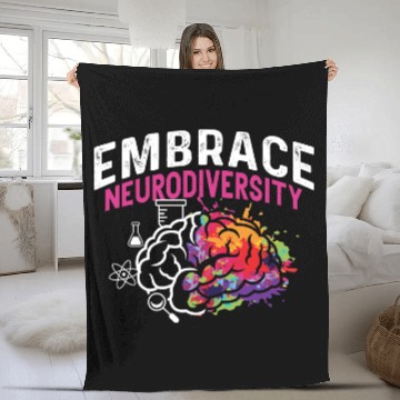 Discover Embrace Neurodiversity Psychiatrist Gift Fleece Blankets