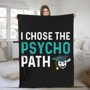 Discover Psycho Path College Graduate Gift Fleece Blankets