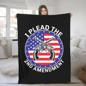 Discover I Plead The Second Amendment Gun Rights America Fleece Blankets