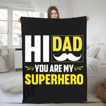 Discover Hi Dad You Are My Superhero Gift for Daddy Fleece Blankets