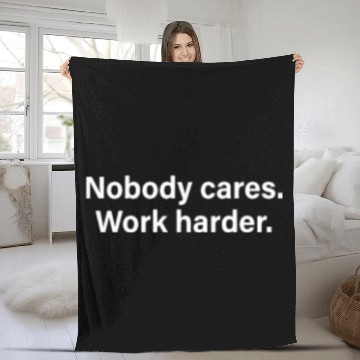 Discover Nobody Cares Work Harder Motivation Fitness Hustle Fleece Blankets