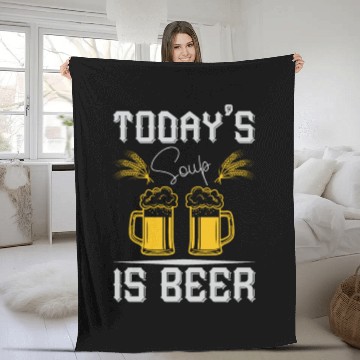 Discover TODAY’S SOUP IS BEER Fleece Blankets