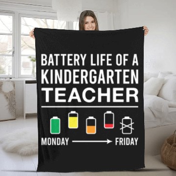 Discover Battery Life of A Kindergarten Teacher Fleece Blankets