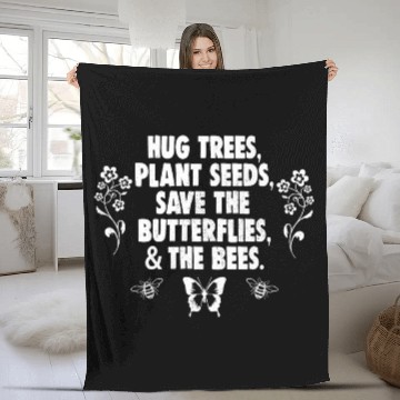 Discover Hug Trees Plant Seeds Save Butterflies Bees Fleece Blankets