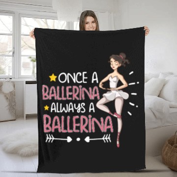 Discover Ballet Ballerina Dance Dancer Dancing Ballet Gift Fleece Blankets
