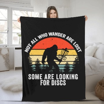 Discover Not All Who Wander Are Lost Disc Golf Bigfoot Fleece Blankets