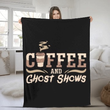 Discover Ghost Hunter Coffee And Ghost Shows Ghost Hunting Fleece Blankets