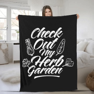 Discover Check Out My Herb Garden Gardening Herbalist Herbs Fleece Blankets