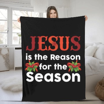 Discover Jesus Is The Reason For The Season Funny Christmas Fleece Blankets