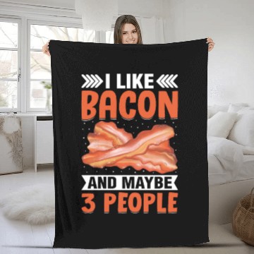 Discover I Like Bacon and Maybe 3 People Funny Pig Meat Fleece Blankets