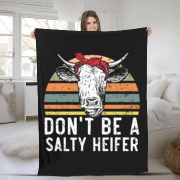 Discover Don't Be A Salty Heifer Cow Whisperer Cow Farming Fleece Blankets