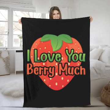 Discover I Love You BERRY Much Fleece Blankets