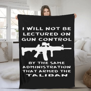 Discover I Will Not Be Lectured On Gun Control By The Same Fleece Blankets