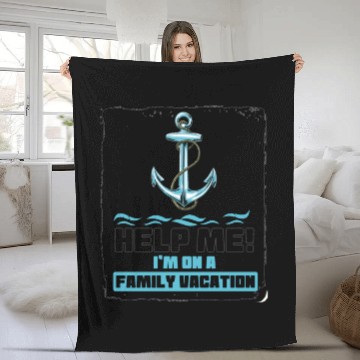 Discover Help Me I'm On A Family Vacation Fleece Blankets