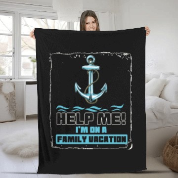 Discover Help Me I'm On A Family Vacation Fleece Blankets