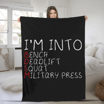 Discover I'm Into BDSM Bench Squat Deadlift Military Press5 Fleece Blankets