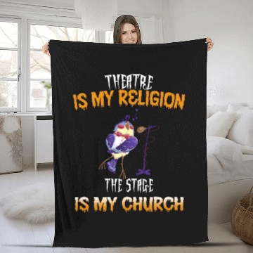 Discover Theatre Stage Is My Church Funny Text Fleece Blankets