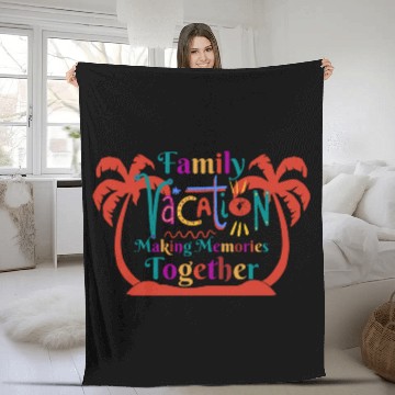 Discover Family Vacation Making Memories Together Fleece Blankets