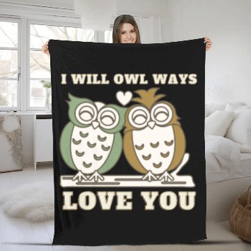 Discover I Will Owl Ways Love You Cute Romantic Owls Fleece Blankets