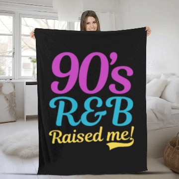 Discover I Love The 90s 90s R&B Raised Me Fleece Blankets