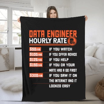 Discover Data Engineering Hourly Rate - Funny Data Engineer Fleece Blankets
