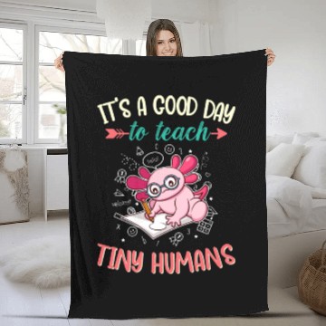 Discover Good Day To Teach Tiny Humans Elementary Teacher Fleece Blankets
