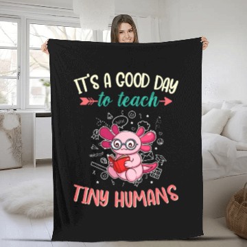 Discover Good Day To Teach Tiny Humans Elementary Teacher Fleece Blankets