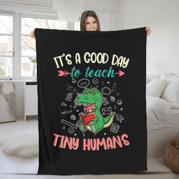 Discover Good Day To Teach Tiny Humans Elementary Teacher Fleece Blankets