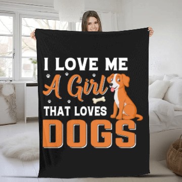 Discover I love me a girl that loves Dogs Fleece Blankets