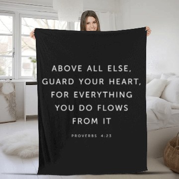 Discover Above All Else, Guard Your Heart - Religious Fleece Blankets