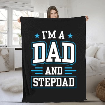 Discover I'm A Dad And Stepdad Stepfather Step Dad Sayings Fleece Blankets
