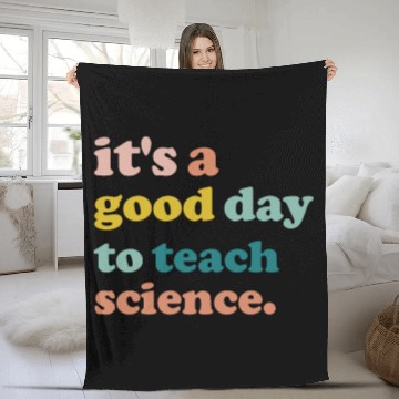 Discover It Is A Good Day To Teach Science Teacher Biology Fleece Blankets