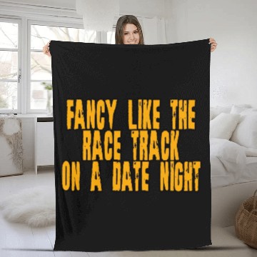 Discover Fancy Like The Race Track On A Date Night 4 Fleece Blankets