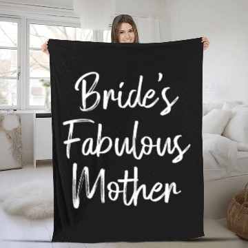 Discover Bride's Fabulous Mother Wedding Bridal Shower Fleece Blankets