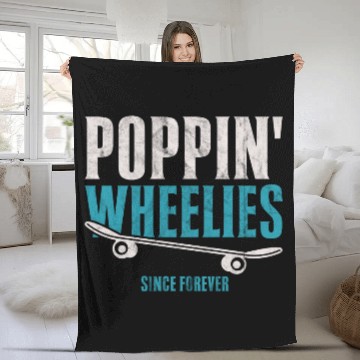 Discover Poppin' Wheelies Since Forever Skateboarder Funny Fleece Blankets