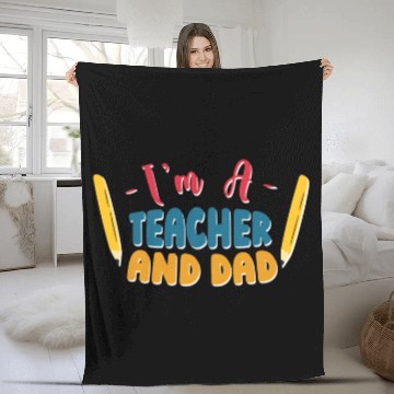 Discover I'm A Teacher And Dad Homeschooling Homeschool Fleece Blankets