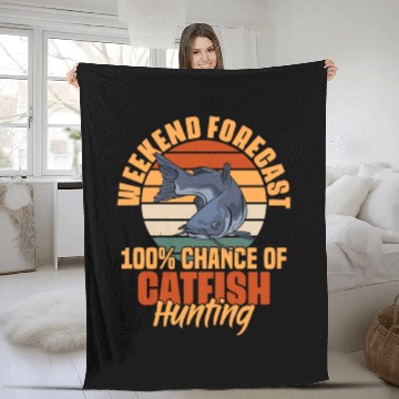 Discover Weekend Forecast 100% Chance Funny Catfish Fishing Fleece Blankets