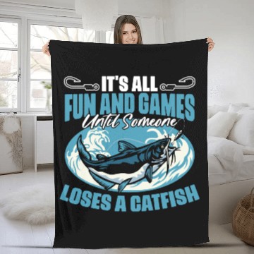Discover It's All Fun And Games Until Someone Funny Catfish Fleece Blankets
