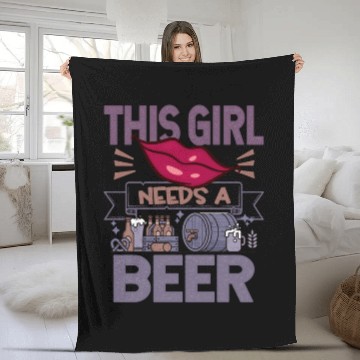 Discover This girl needs a beer Funny Quote Fleece Blankets