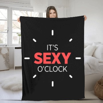 Discover It's Sexy O'Clock Intimate Adult Love Clock Fleece Blankets