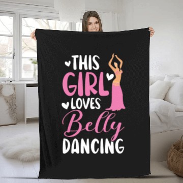 Discover This Girl Loves Belly Dancing Shimmy Belly Dancer Fleece Blankets