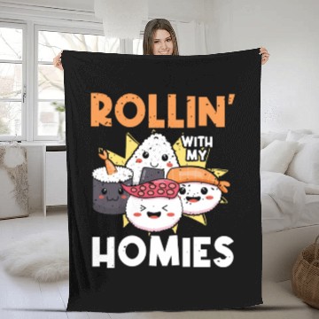 Discover Sushi Rollin' With My Homies | Sushi Lover | Fleece Blankets